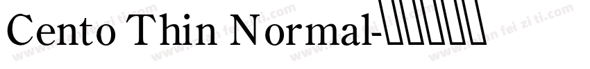 Cento Thin Normal字体转换